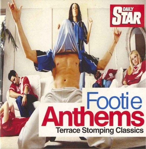 Footie Anthems: Terrace Stomping Classics