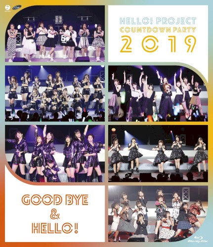 Hello! Project COUNTDOWN PARTY 2019 ～GOOD BYE & HELLO!～