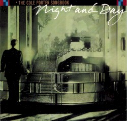 Night and Day: The Best of Cole Porter