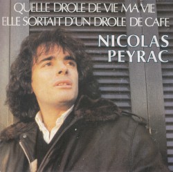 Quelle drôle de vie ma vie / Elle sortait d’un drôle de café