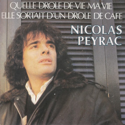 Quelle drôle de vie ma vie / Elle sortait d’un drôle de café