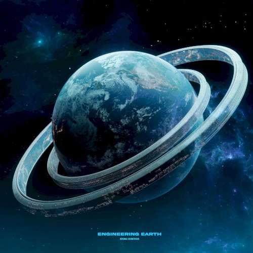 Engineering Earth: Original Soundtrack
