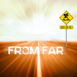 From Far