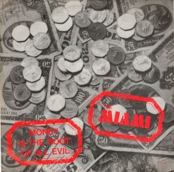 Money Is the Root of All Evil