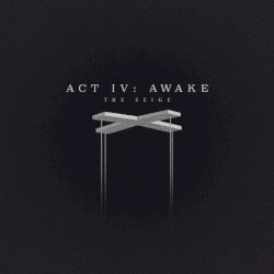 Act IV: Awake