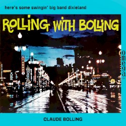 Rolling With Bolling - Intégrale 1973-1983