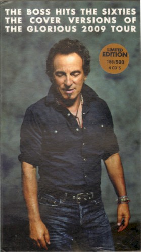 The Boss Hits the Sixties: The Cover Versions of the Glorious 2009 Tour