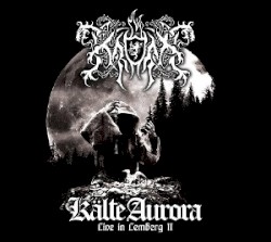 Kälte Aurora - Live in Lemberg II