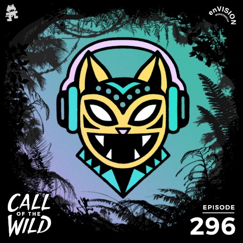 2020-04-29: 296 – Monstercat: Call of the Wild (enVISION × Bene Rohlmann)