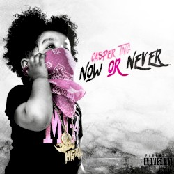 Now or Never
