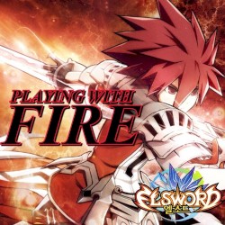 Playing with fire