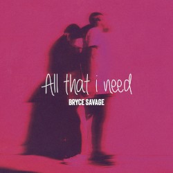 All That I Need