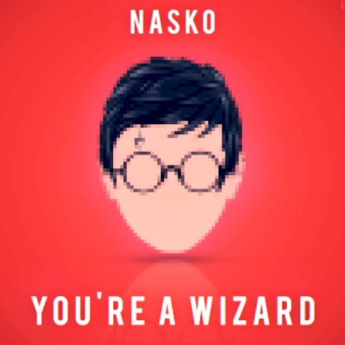 You're a Wizard