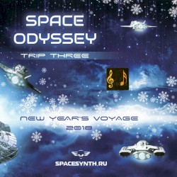 Space Odyssey - Trip Three: New Year’s Voyage 2018