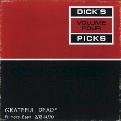 Dick’s Picks, Volume 4: Fillmore East 2/13–14/70