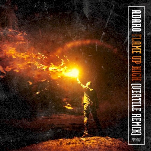 Flame Up High (Vertile remix)