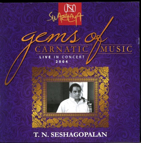 Gems Of Carnatic Music - Live In Concert 2004