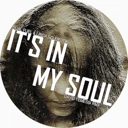 It's in My Soul