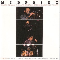 Midpoint - Quest III Live at the Montmartre Copenhagen Denmark