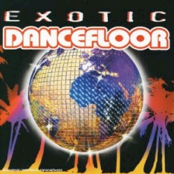 Exotic Dancefloor