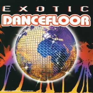Exotic Dancefloor