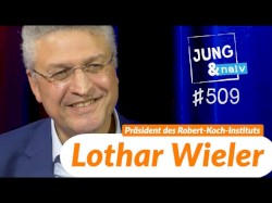 Jung & Naiv #509, „Lothar Wieler, Präsident des Robert Koch-Instituts (RKI)“