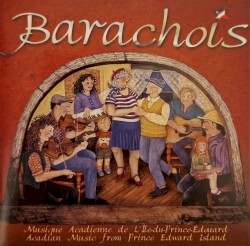 Barachois: Acadian Music From Prince Edward Island