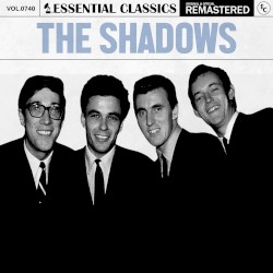 Essential Classics, Vol. 740: The Shadows