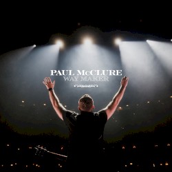 Way Maker (Live at Bethel)