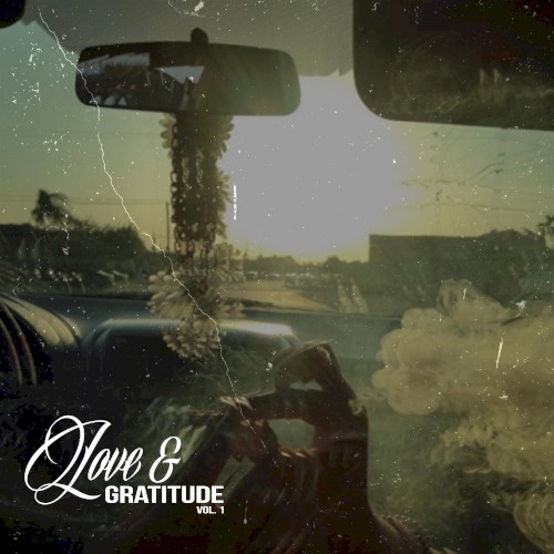 Love & Gratitude, Vol. 1