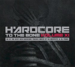 Hardcore to the Bone, Volume XI