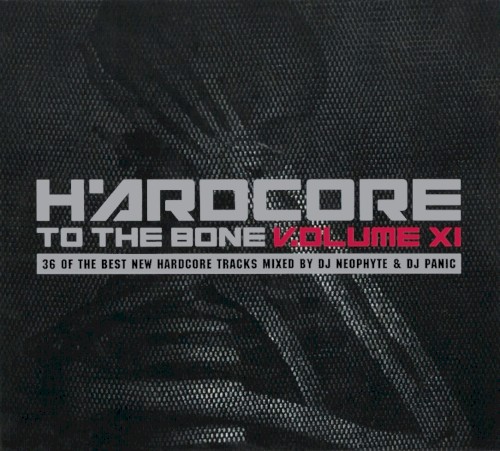 Hardcore to the Bone, Volume XI
