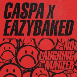 No Laughing Matter