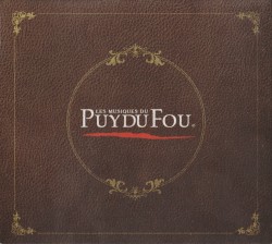 Les musiques du Puy du Fou