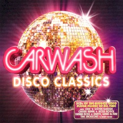 Carwash Disco Classics
