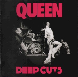 Deep Cuts, Volume 1 (1973–1976)
