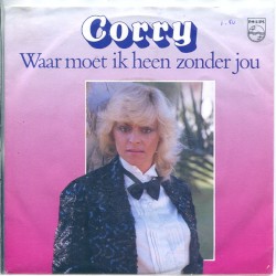 Waar moet ik heen zonder jou / Verdwijn uit m’n leven