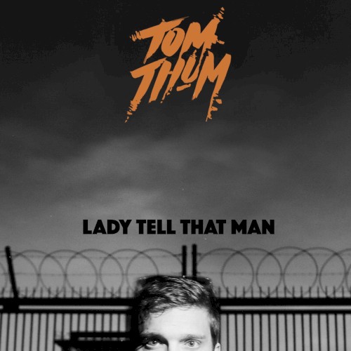 Lady Tell That Man