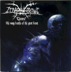Grawl! The Many Deaths of the Great Beast