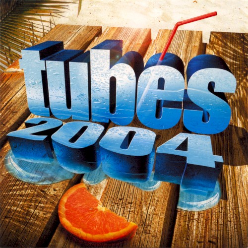 Tubes 2004