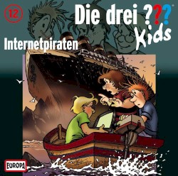Die drei ??? Kids, Folge 12: Internetpiraten