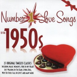 Number 1 Love Songs of the 1950s