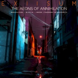The Aeons of Annihilation
