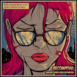 Recompose: Remixed Songs from Decompose