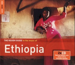 The Rough Guide to the Music of Ethiopia