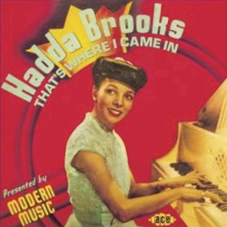 That's Where I Came In - The Modern Recordings 1946-47