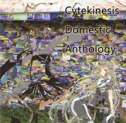 Cytekinesis Domestic Anthology