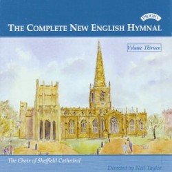 The Complete New English Hymnal: Volume Thirteen