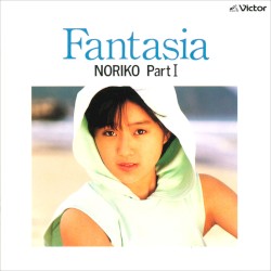 Fantasia / NORIKO Part I