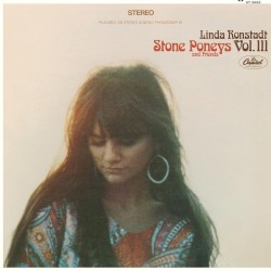 Linda Ronstadt, Stone Poneys and Friends, Vol. III